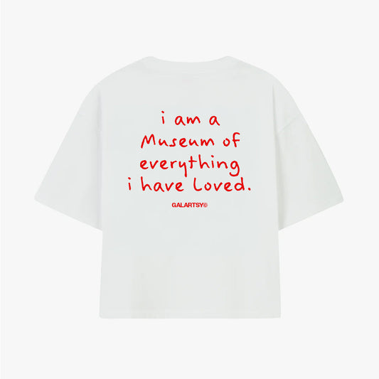 I am a museum of everything i have loved.
