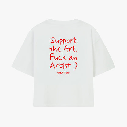 Support the Art. Fuck an Artist :)