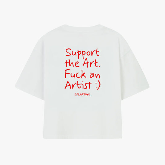 Support the Art. Fuck an Artist :)