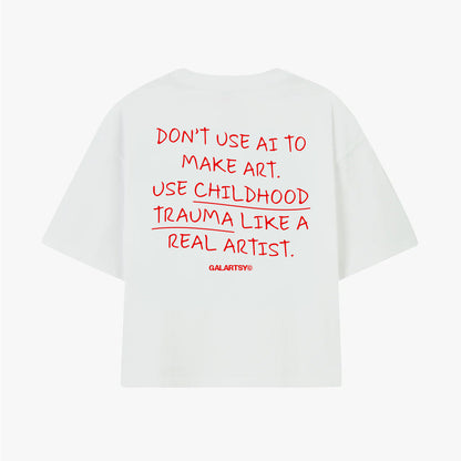 Don't use Ai to make art. Use childhood trauma like a real Artist.