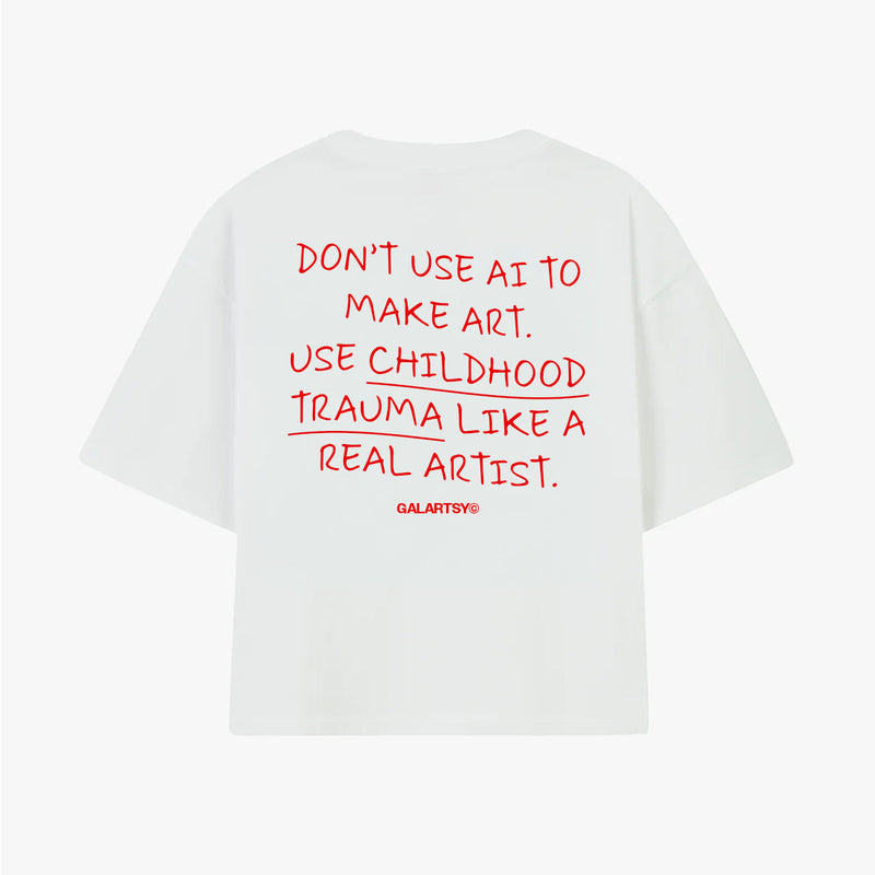 Don't use Ai to make art. Use childhood trauma like a real Artist.
