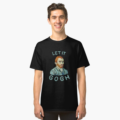 Let it Gogh T-shirt